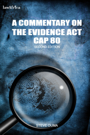A Commentary on the Evidence-Act-Cap-80-2nd-Edition