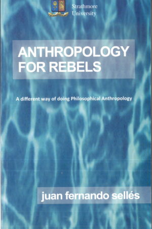 Anthropology for Rebels