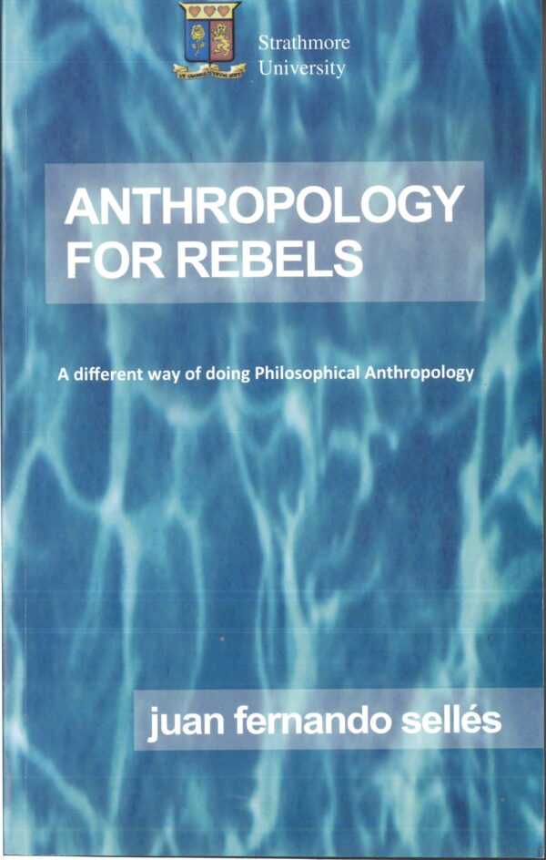 Anthropology for Rebels