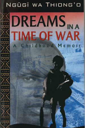 Dreams in a time of War