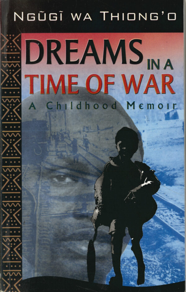 Dreams in a time of War