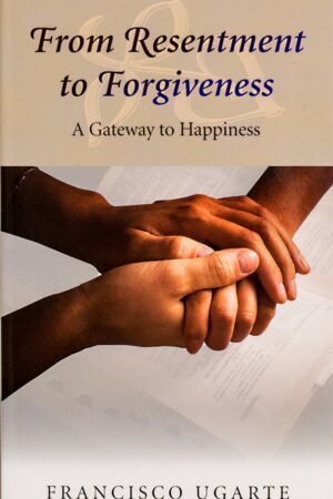 From Resentment to forgiveness