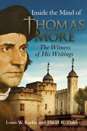 Inside the Mind of Thomas More