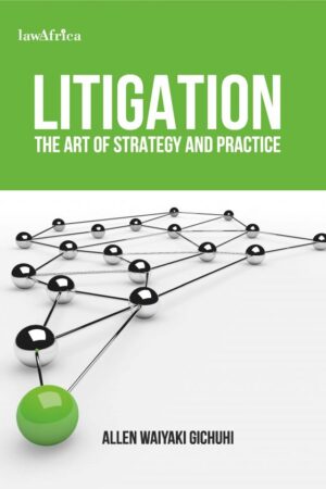 Litigation The Art of Strategy & Practice