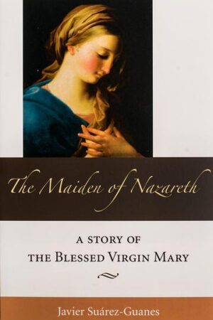 The Maiden of Nazareth