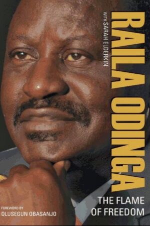 Raila Odinga the flame of freedom-Abringed