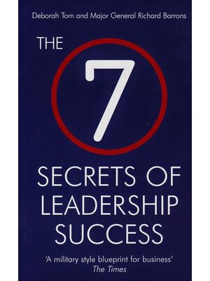 The 7 Secrets of Leadership Success
