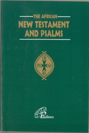 The African New Testament & Psalms