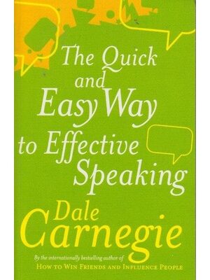 The Quick Easy way to effective speaking