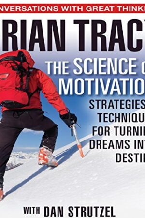The Science of motivation