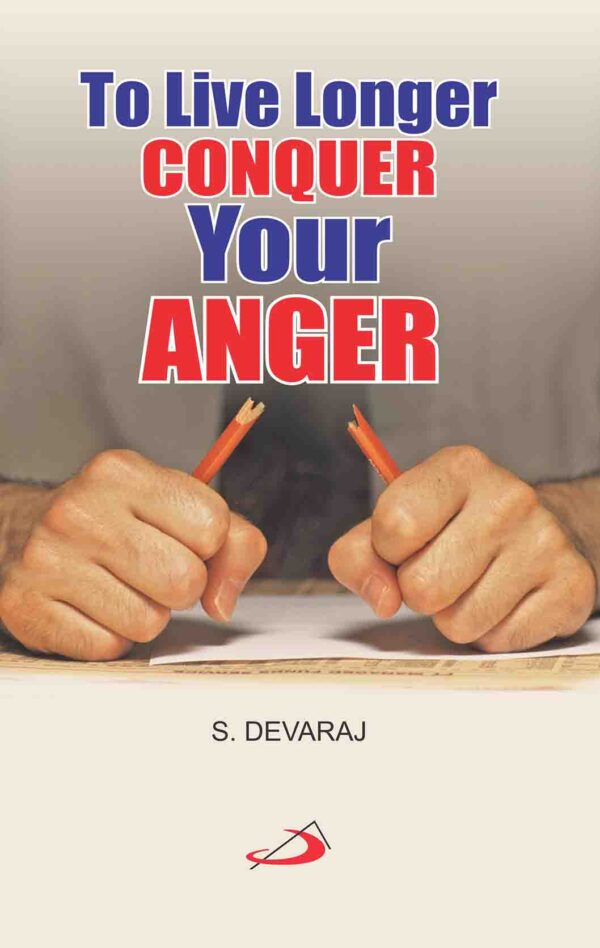To Live Longer Conquer Your Anger