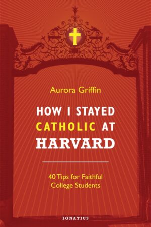 How i stayed Catholic at Harvard