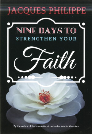 Nine Days To Strengthen Your Faith
