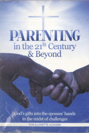 Parenting in the 21st Century & Beyond