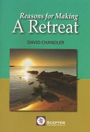 Reasons for making a Retreat