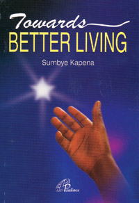 Towards Better living