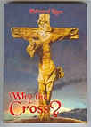 why the cross