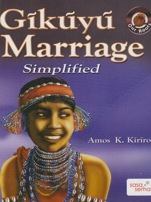 Gikuyu Marrige Simplified