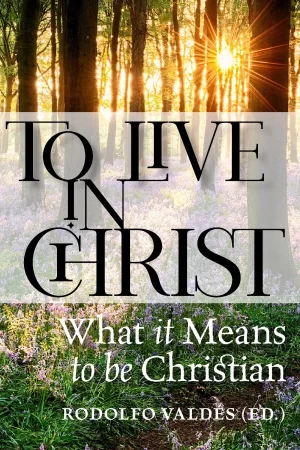 To Live In Christ