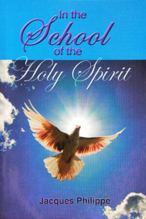 In the School of the Holy Spirit