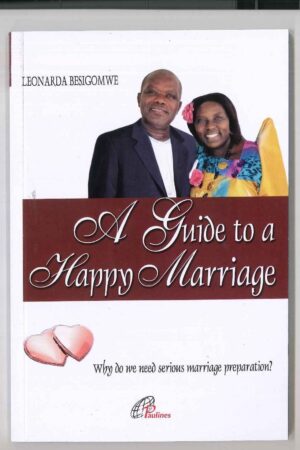 A Guide to a Happy Marriage