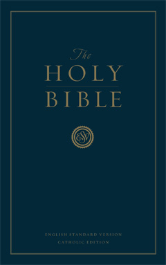 The Holy Bible ESV