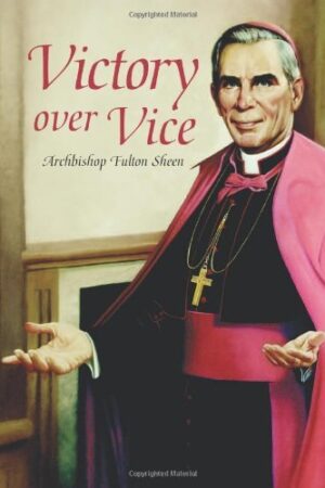 Victory Over Vice
