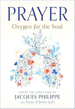 Prayer Oxygen for the Soul